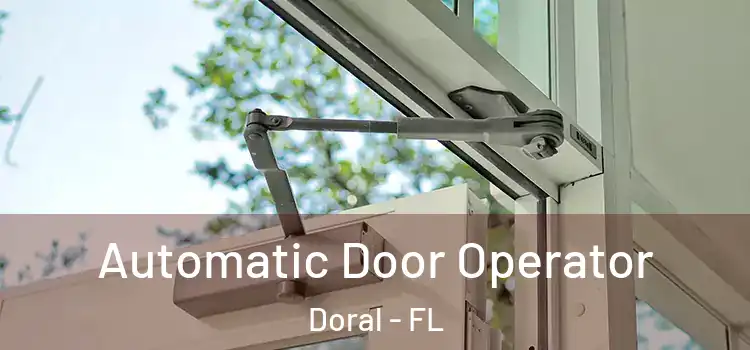 Automatic Door Operator Doral - FL