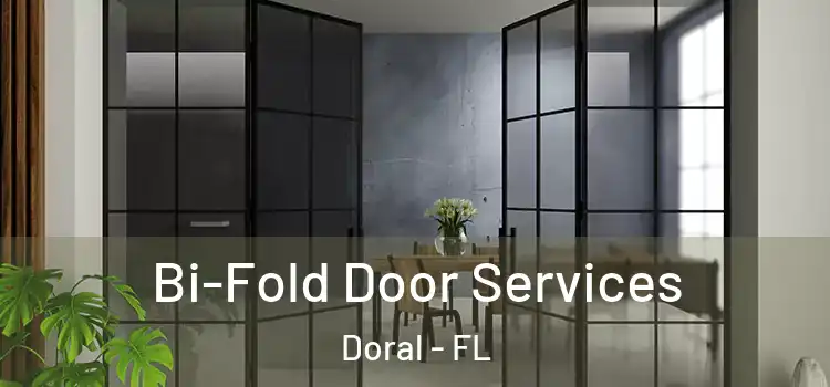 Bi-Fold Door Services Doral - FL