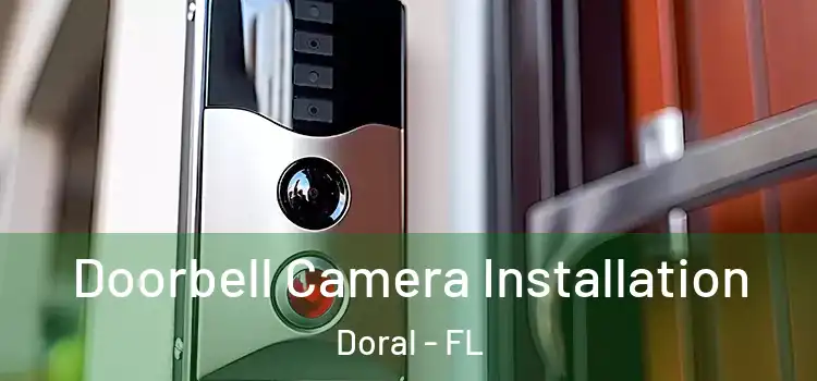  Doorbell Camera Installation Doral - FL