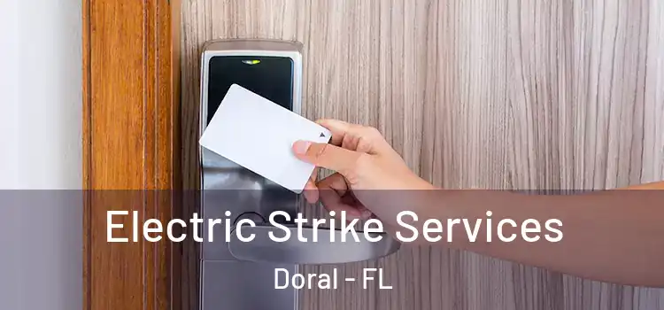 Electric Strike Services Doral - FL