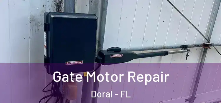  Gate Motor Repair Doral - FL