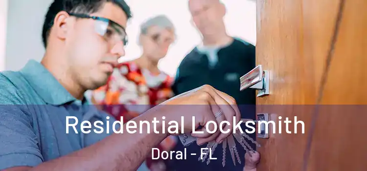 Residential Locksmith Doral - FL