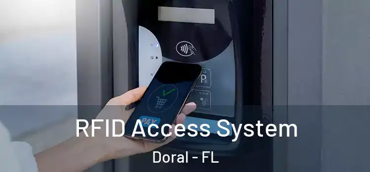  RFID Access System Doral - FL