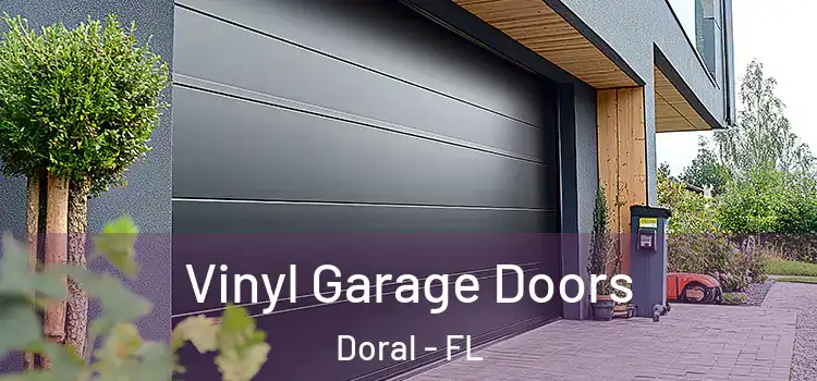 Vinyl Garage Doors Doral - FL